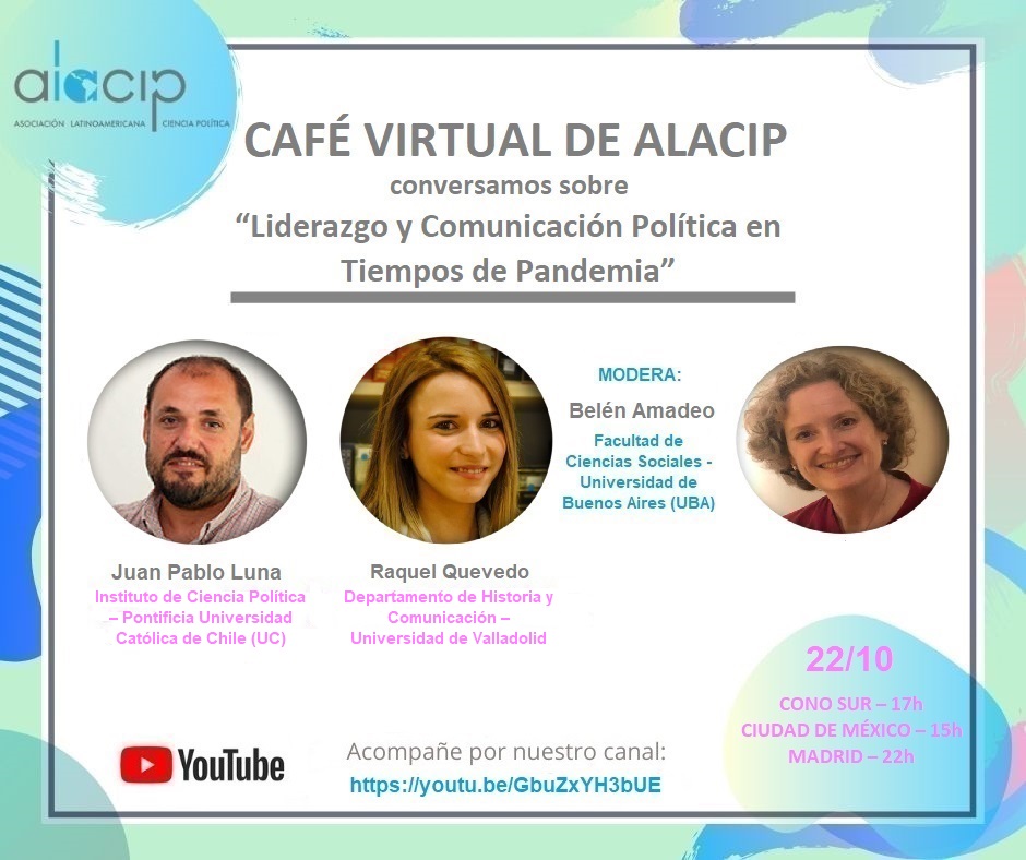 Segunda entrega del Café Virtual de ALACIP: “Liderazgo y Comunicación Política en tiempos de Pandemia”