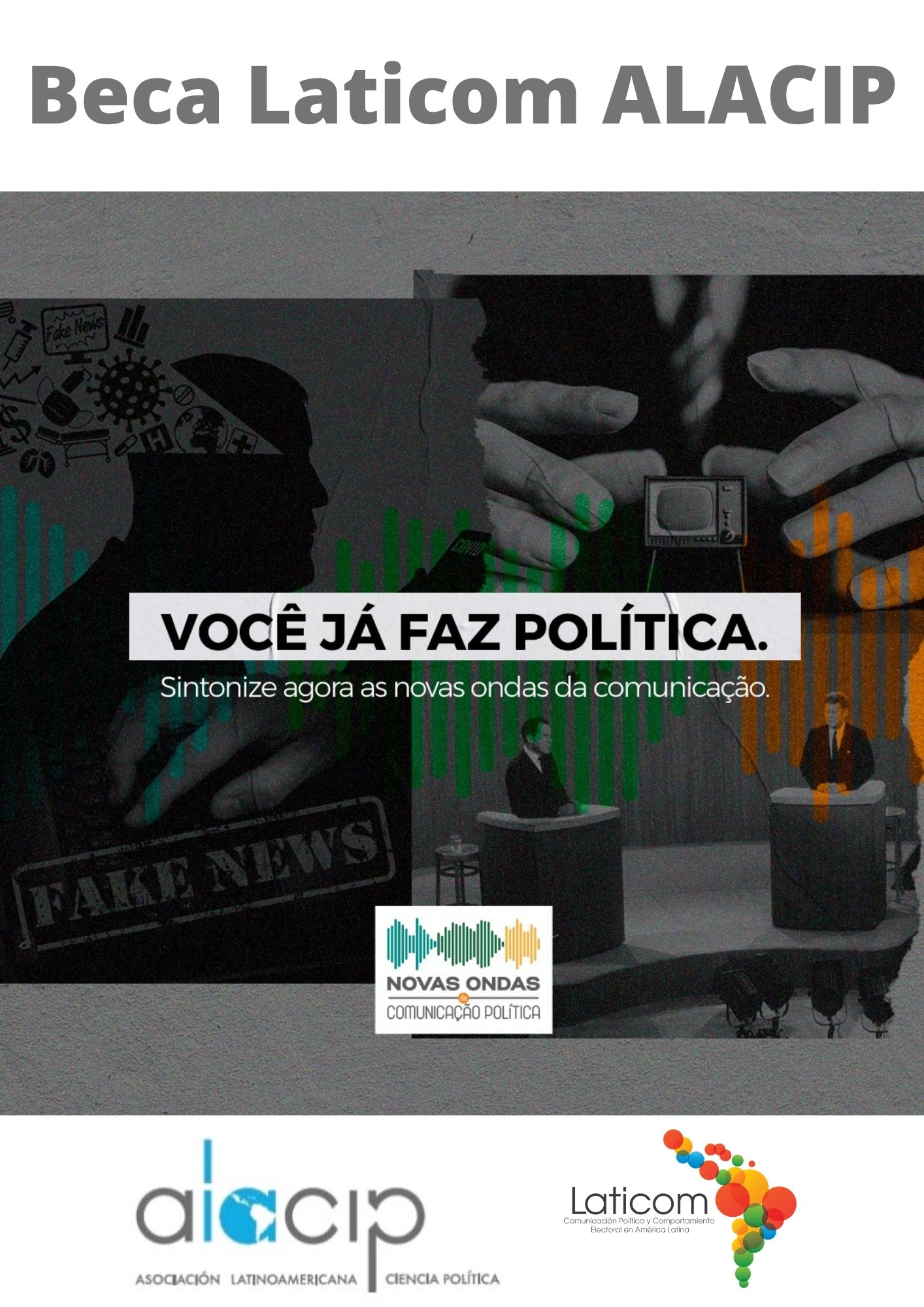 Beca ALACIP-LATICOM para el curso “Nuevas olas de comunicación política: estrategias de campaña medios y opinión pública”