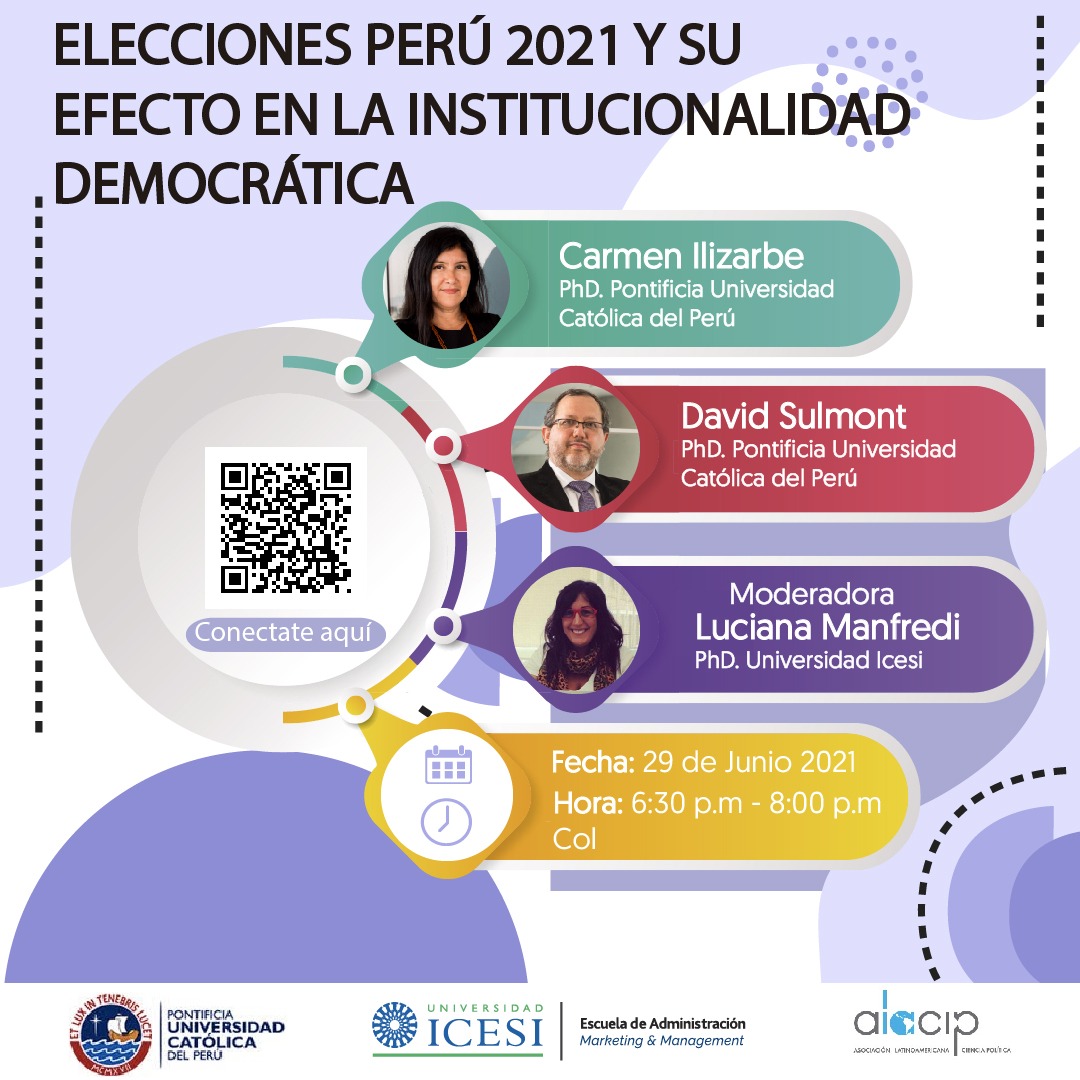 Grupo de investigación sobre Opinión Pública, Comportamiento Político y Elecciones (GIOCE) invita al evento “Elecciones Perú 2021 y sus efectos en la institucionalidad democrática”