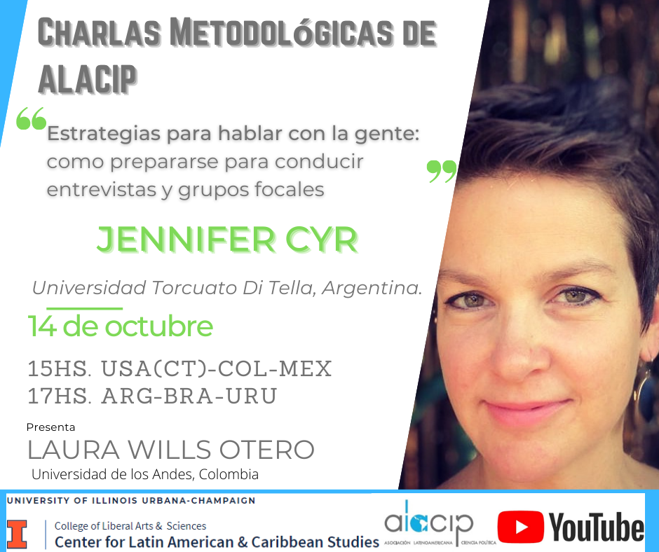 Charlas Metodológicas de ALACIP “Estrategias para hablar con la gente: como prepararse para conducir entrevistas y grupos focales” con Jennifer Cyr