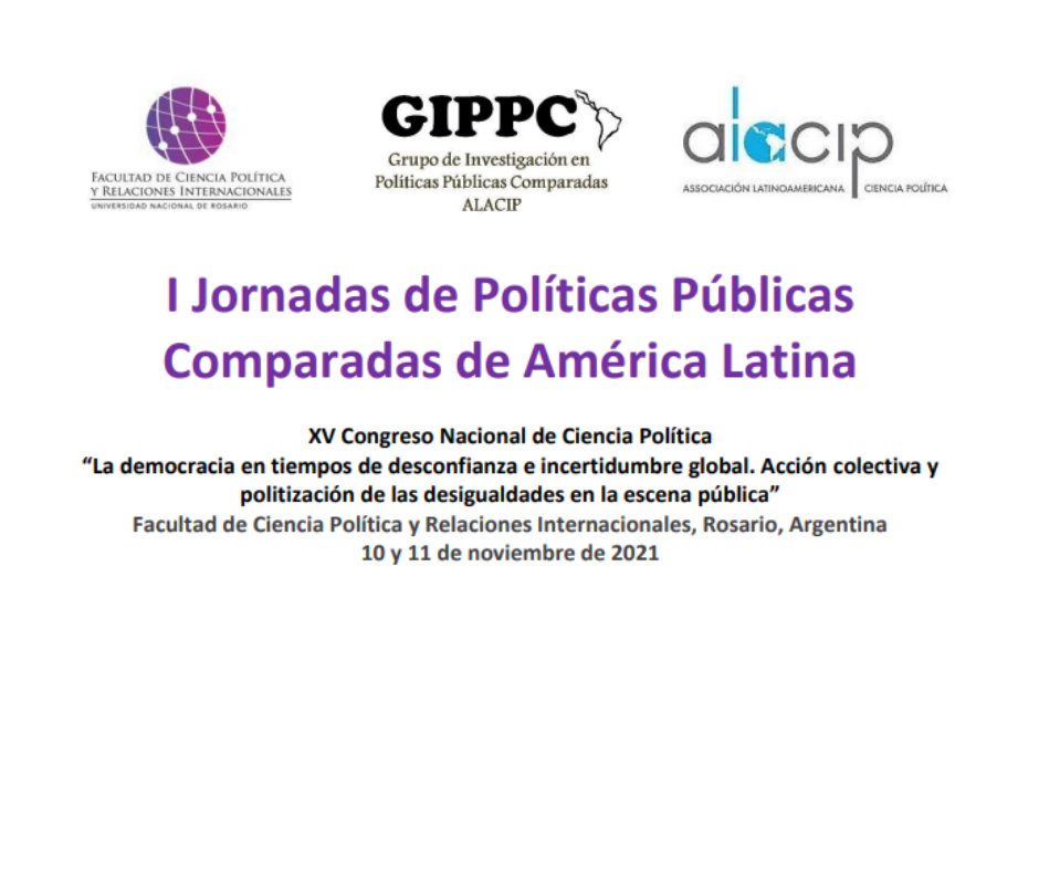 I Jornadas de Políticas Públicas Comparadas de América Latina – Grupo de Investigación Políticas Públicas Comparadas en AL