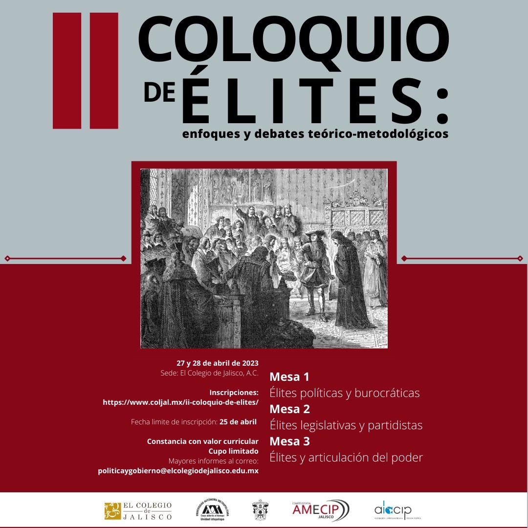 II Coloquio de Élites: enfoques y debates teórico-metodológicos, organizado por el Grupo de Investigación de Elites en América Latina.