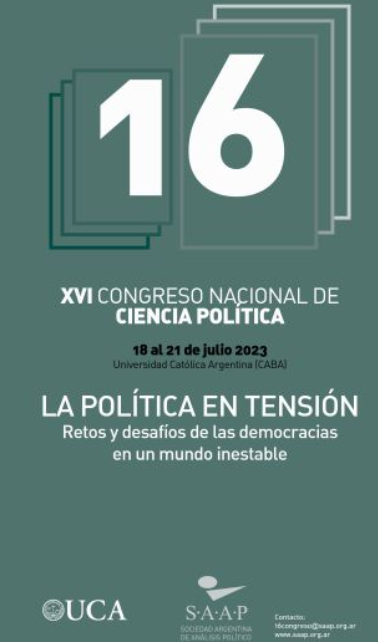XVI Congreso Nacional de Ciencia Política – SAAP