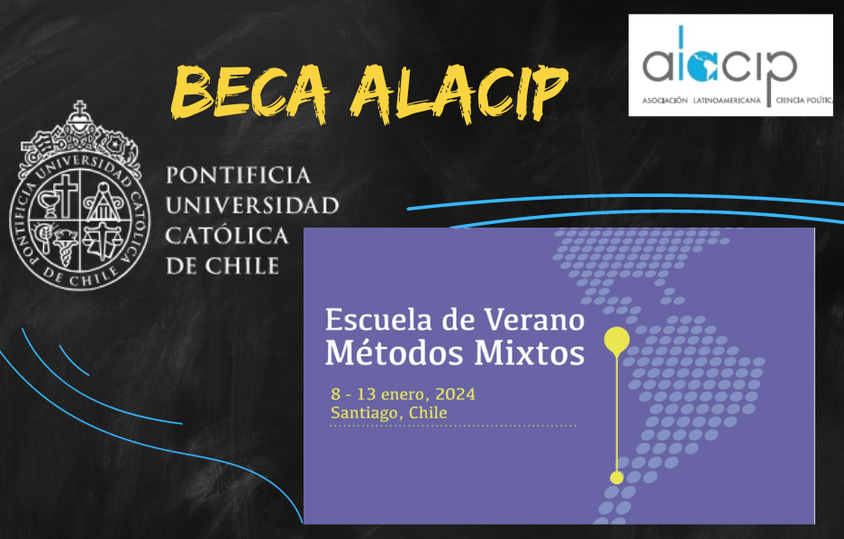 Difusión de los ganadores de Beca ALACIP para la Escuela de Verano de Métodos Mixtos (EVMM), Instituto de Ciencia Política de la Pontificia Universidad Católica de Chile, Enero de 2024