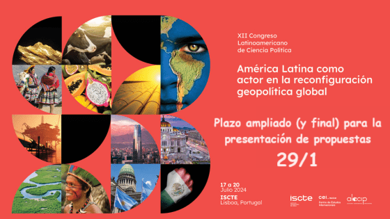XII Congreso ALACIP –  “América Latina como actor en la reconfiguración geopolítica global” ISCTE Lisboa 2024
