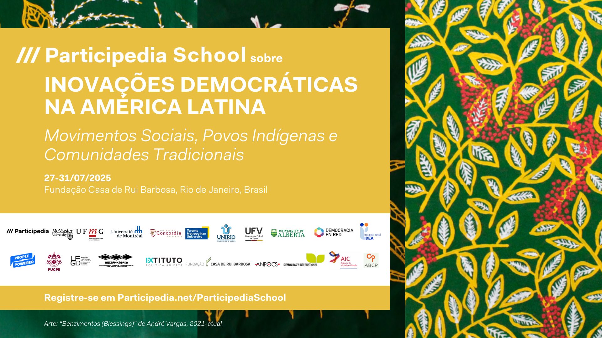 Escuela Internacional de Participedia Project “Inovações Democráticas na América Latina: Movimentos Sociais, Povos Indígenas e Comunidades Tradicionais” – Fundação Casa de Rui Barbosa (Rio de Janeiro/BR), 2025