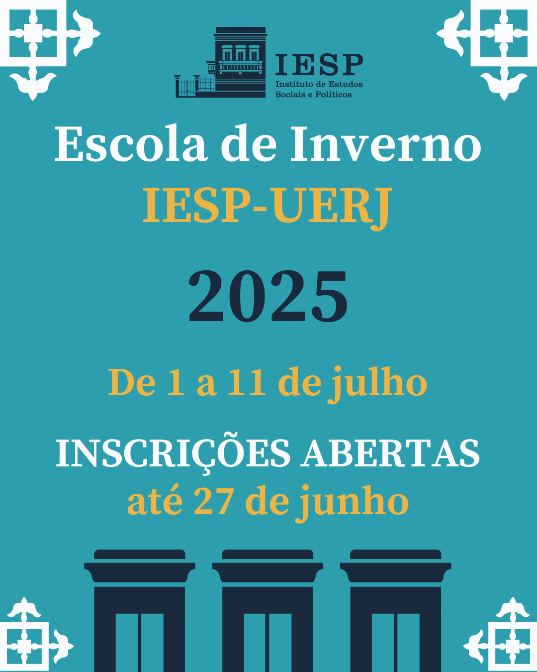 Difusão da Escola de Inverno – Instituto de Estudos Sociais e Políticos da Universidade do Estado do Rio de Janeiro (IESP-UERJ)